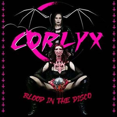 Corlyx - Blood In The Disco - Import CD