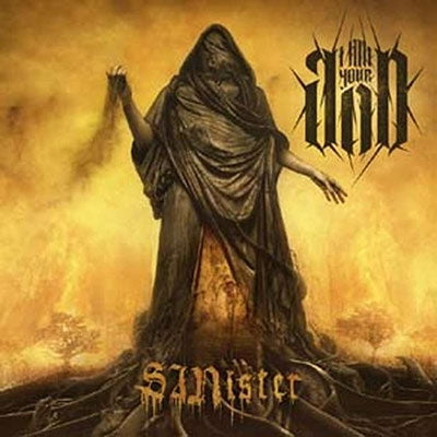 I Am Your God - Sinister - Import CD