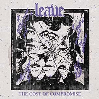 Leave - The Cost Of Compromise - Import CD