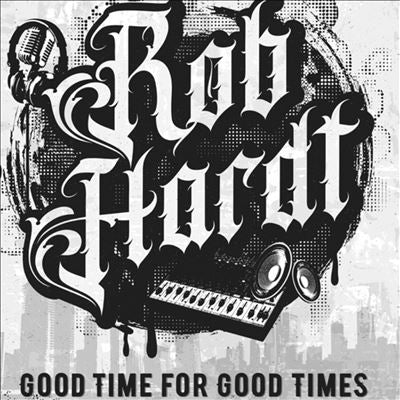 Rob Hardt - Good Time For Good Times - Import Vinyl LP Record