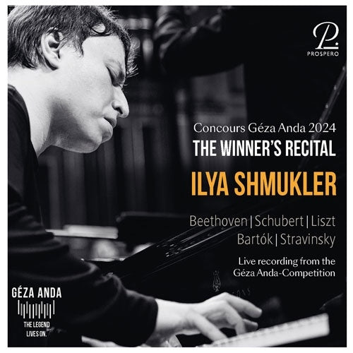 Ilya Shmukler - Concours Géza Anda 2024 - The Winner's Recital: Ilya Shmukler - Import CD