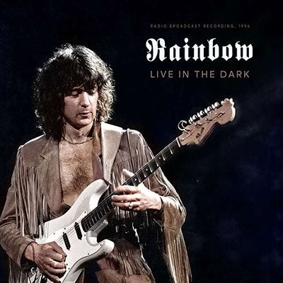 Rainbow - Live In The Dark - Radio Broadcast Recording, 1996 - Import White Vinyl LP Record Limited Edition