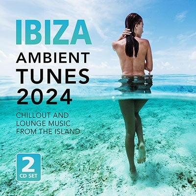 Various Artists - Ibiza Ambient Tunes 2024 - Import 2 CD Digipak