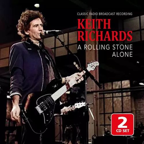 Keith Richards - A Rolling Stone Alone/Radio Broadcast - Import 2 CD