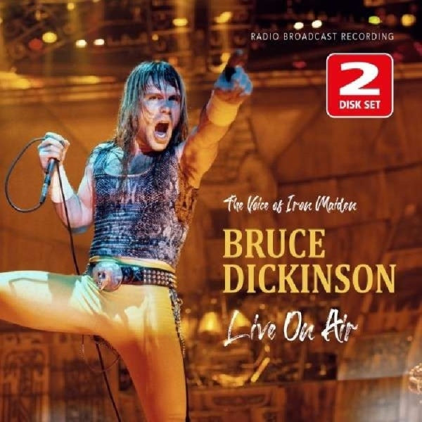 Bruce Dickinson - Live On Air/Radio Broadcast - Import 2 CD