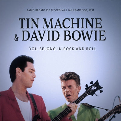 Tin Machine - You Belong In Rock And Roll - Import CD