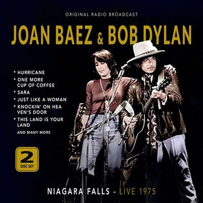 Joan Baez 、 Bob Dylan - Niagara Falls - Live 1975 - Import 2 CD