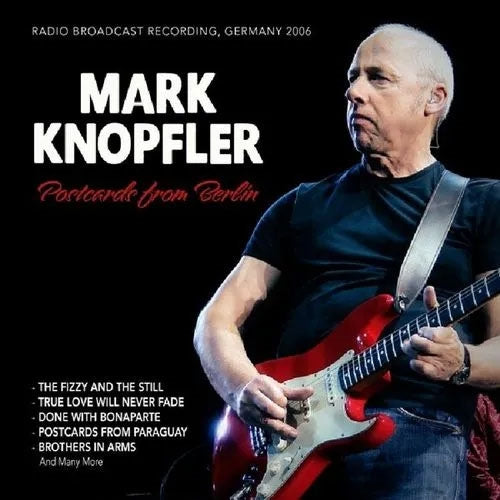 Mark Knopfler - Postcards From Berlin, Germany 2006 - Import CD
