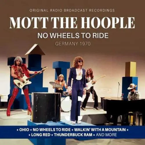 Mott The Hoople  - No Wheels To Ride / Germany 1970  - Import CD