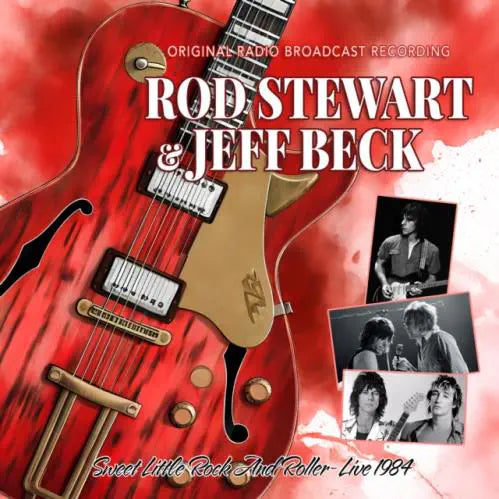 Rod Stewart、Jeff Beck - Sweet Little Rock And Roller - Live 1984 - Import CD
