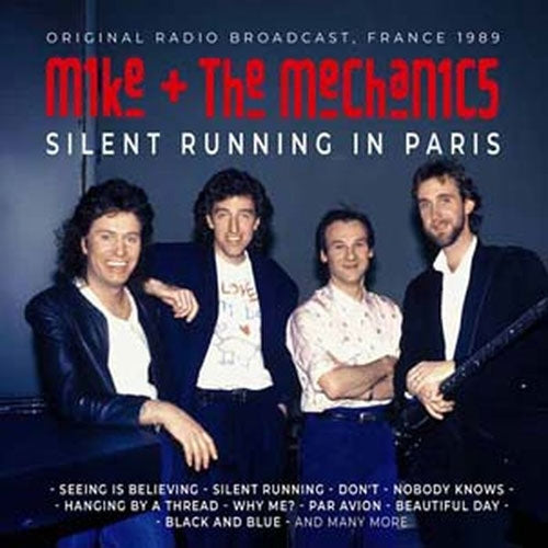 Mike & The Mechanics - Silent Running In Paris - Import CD