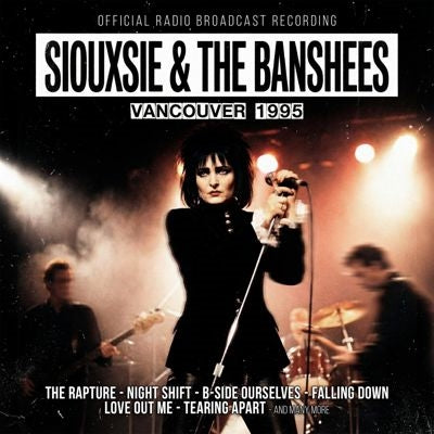 Siouxsie & The Banshees - Vancouver 1995 - Import CD