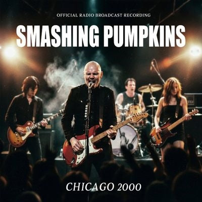 Smashing Pumpkins - Chicago 2000 - Import Vinyl LP Record