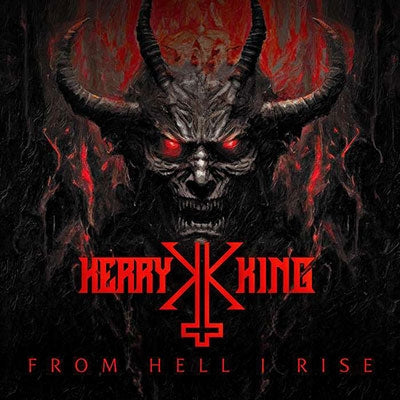 Kerry King - From Hell I Rise - Import CD