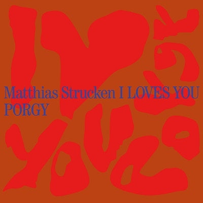 Matthias Strucken - I Loves You Porgy - Import CD