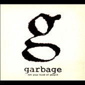 Garbage - Not Your Kind Of People - Import CD