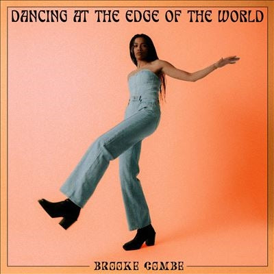 Brooke Combe - Dancing At The Edge Of The World - Import CD