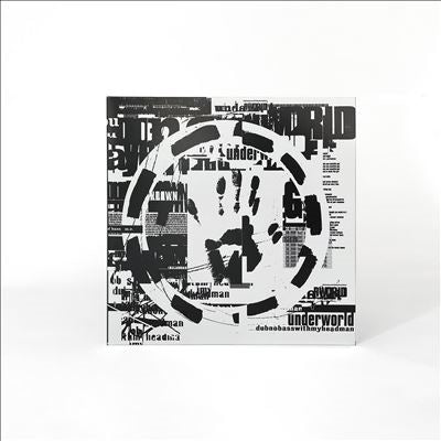 Underworld - Dubnobasswithmyheadman - Import CD