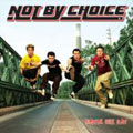 Not By Choice - Maybe One Day - Japan CD
