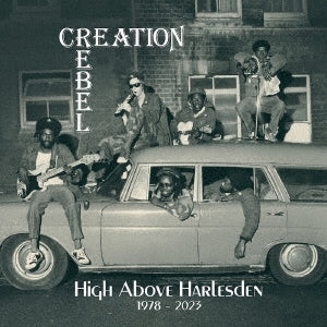 Creation Rebel - High Above Harlesden 1978 -2023 - Import 6 CD Box Set Limited Edition