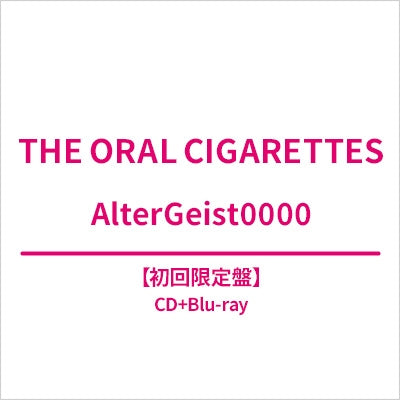 The Oral Cigarettes - AlterGeist0000 - Japan CD+Blu-Ray Disc
