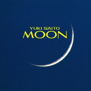 Yuki Saito - MOON - Japan UHQCD