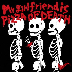 Sabasister - My girlfriend is PIZZA OF DEATH - Japan CD single