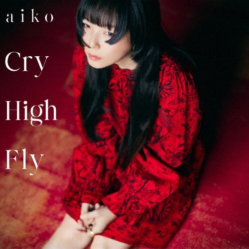 Aiko - Cry High Fly - Japan Type-B CD+DVD Limited Edition