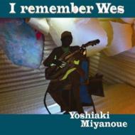 Yoshiaki Miyanoue - I remember Wes - Japan CD