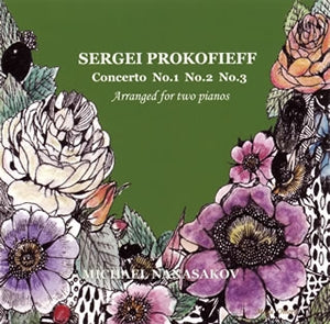 Michael Nanasakov - Prokofiev: Sergei Prokofieff Concerto No.1 No.2 No.3 Arranged for Two Piano - Japan CD