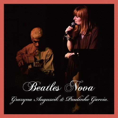 Grazyna Auguscik、Paulinho Garcia - Beatles Nova - Japan CD