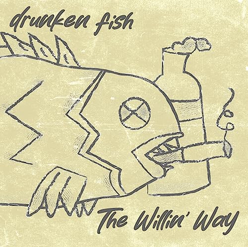 drunken fish - The Willin' Way - Japan CD