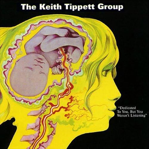Keith Tippett Group - Dedicated To You, But You Weren'T Listening - Japan CD