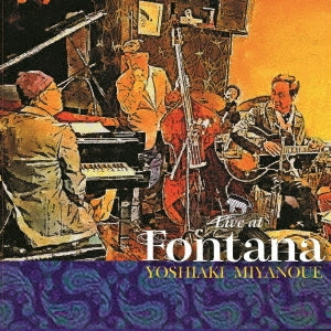 Yoshiaki Miyanoue - Live At Fontana - Japan CD