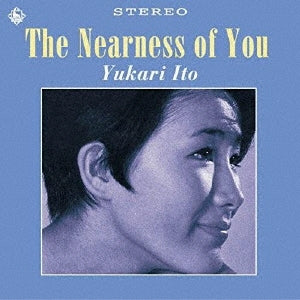 Yukari Ito - The Nearness of You - Japan Mini LP CD