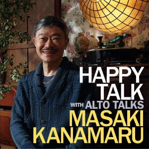 Kanamaru Masaki,Christian Jacob,Diane Hubka - HAPPY TALK with Alto Talks - Japan CD