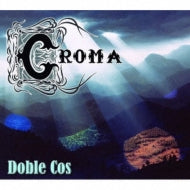 Croma (Prog: Esp) - Doble Cos - Japan CD Bonus Track