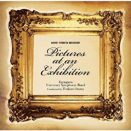 Kanagawadaigaku Suisou Gakubu - Mussorgsky: Pictures At An Exhibition - Japan CD