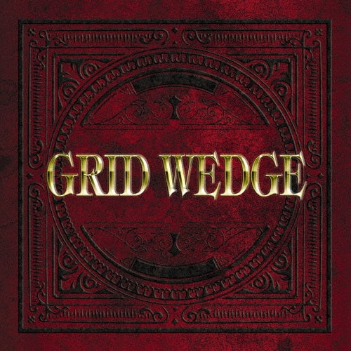 GRID WEDGE - GRID WEDGE - Japan CD