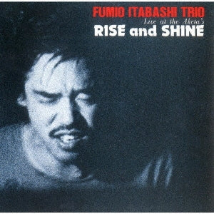 Fumio Itabashi - Rise & Shine - Complete Edition - Japan CD