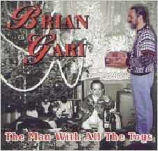 Brian Gari - Man With All The Toys - Japan CD Limited Edition