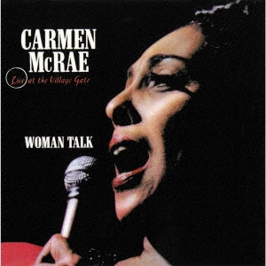 Carmen Mcrae - Woman Talk -Live At The Village Gate - Japan CD