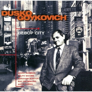 Dusko Gojkovic - Bebop City - Japan CD