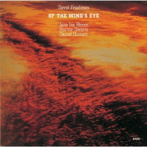David Friedman - Of The Wind'S Eye - Japan CD
