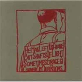 A Silver Mt. Zion - He Has Left Us Alone but Shafts of Light Sometimes Grace the Corner of Our Rooms... - Import CD