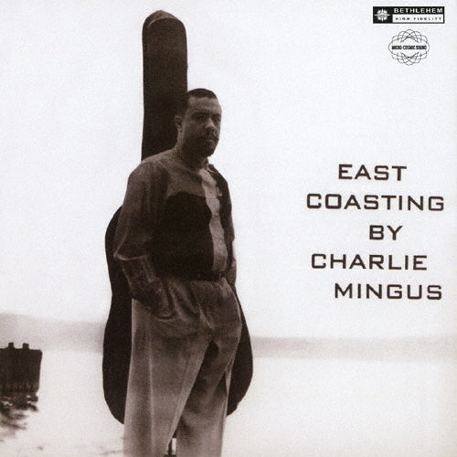 Charles Mingus - East Coasting (Remastered / Japanese Pressing) - Japan CD Bonus Track Limited Edition