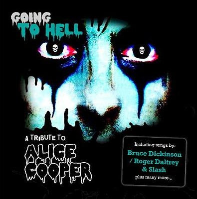 Various Artists - GOING TO HELL - A TRIBUTE TO ALICE COOPER - Import CD