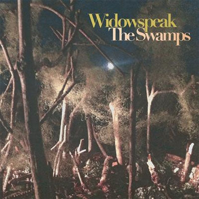 Widowspeak - THE SWAMPS - Import CD