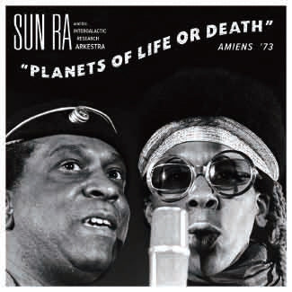 Sun Ra & His Intergalactic Research Arkestra - PLANETS OF LIFE OR DEATH - Import CD Limited Edition