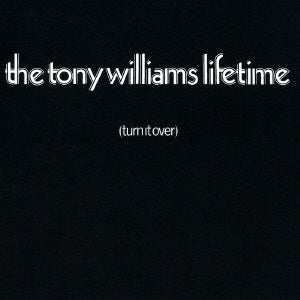 Tony Williams Lifetime - turn it over - Import CD